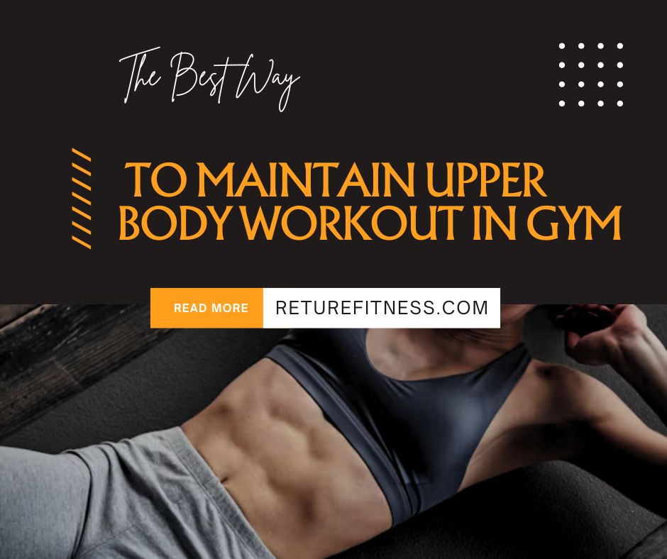 Upper Body Workout