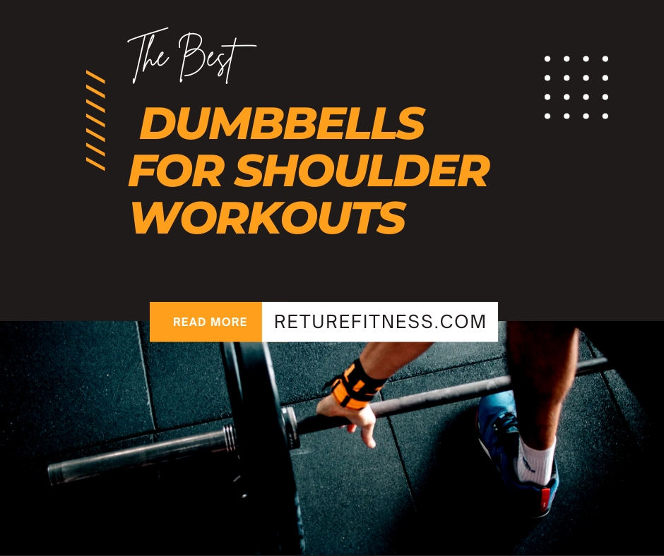 Dumbbells For Shoulder Workouts