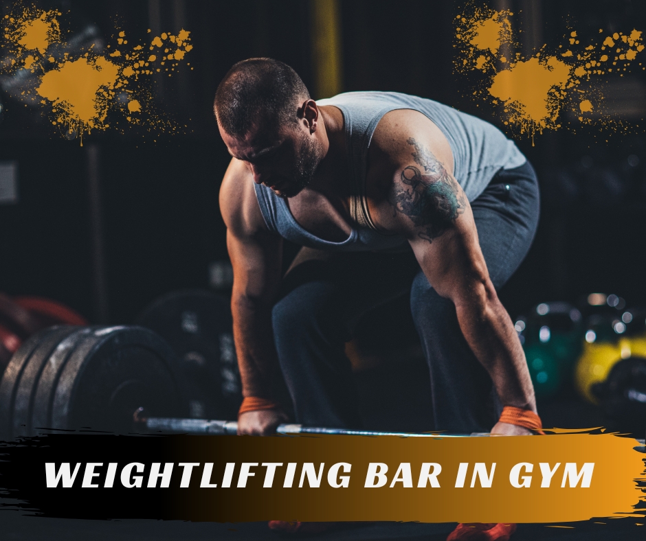 Weightlifting Bars