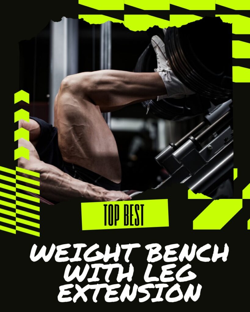 Weight Bench with Leg Extension, Best Weight Bench with Leg Extension, Bench with Leg Extension and Curl, Exercise Bench with Leg Curl, Bench Press with Leg Extension