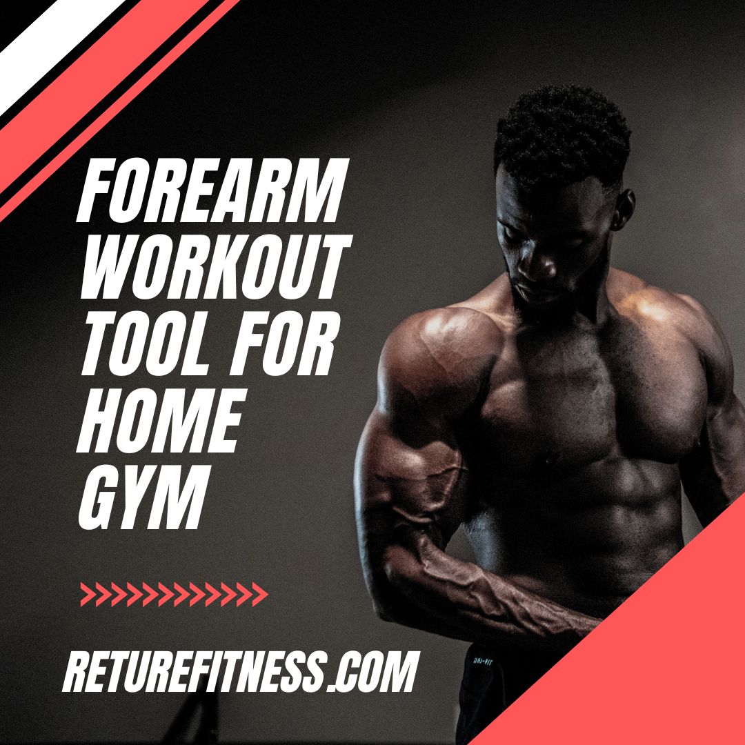 Best Forearm Workout Tool for Home Gym, Best forearm exercise Equipment, Forearm Exercise Equipment name, Wrist and Forearm Exercise Equipment, Forearm Workout equipment, Forearm Equipment Grip, Forearm exercises, Forearm Strengthener,
